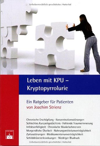 Beispielbild fr Leben mit KPU - Kryptopyrrolurie zum Verkauf von medimops