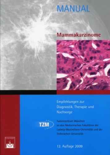 Beispielbild fr Manual Mammakarzinome: Empfehlungen zur Diagnostik, Therapie und Nachsorge zum Verkauf von medimops