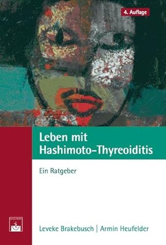 9783886039753: Leben mit Hashimoto-Thyreoiditis: Ein Ratgeber