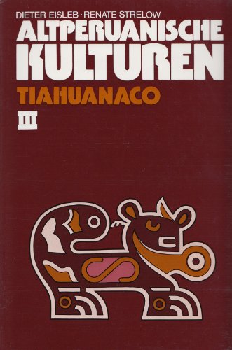 Beispielbild fr Altperuanische Kulturen. III. Tiahuanaco zum Verkauf von medimops