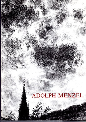 Stock image for Prints and drawings by Adolph Menzel: A selection from the collections of the museums of West Berlin for sale by Benjamin Books