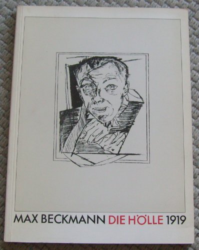 9783886090990: Max Beckmann, "Die Hölle, 1919