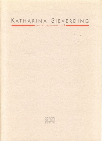 Katharina Sieverding: Kristallisationsbilder : [2.10.-15.11.1992 (German Edition) (9783886093052) by Sieverding, Katharina
