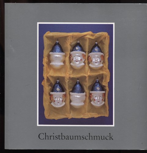 9783886093076: Christbaumschmuck: Aus den Sammlungen des Museums fr Volkskunde