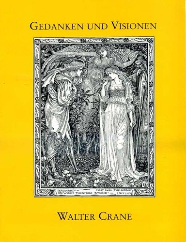 Stock image for Gedanken und Visionen. Walter Crane for sale by Versandantiquariat Felix Mcke