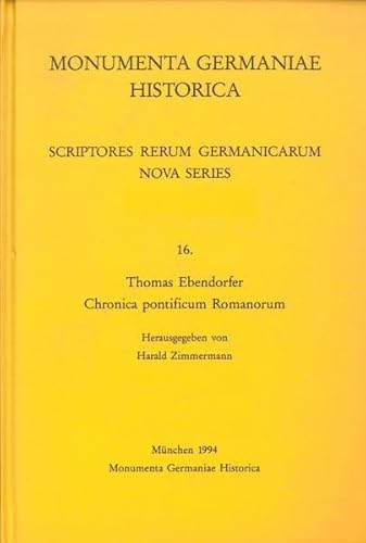 Chronica pontificum Romanorum . ( Monumenta Germaniae Historica, Scriptores rerum Germanicarum, N...