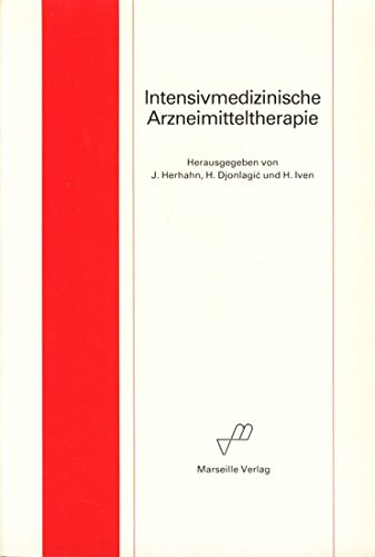 Beispielbild fr Intensivmedizinische Arzneimitteltherapie zum Verkauf von Versandantiquariat Felix Mcke