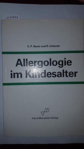 Stock image for Allergologie im Kindesalter for sale by Buchhandlung Neues Leben