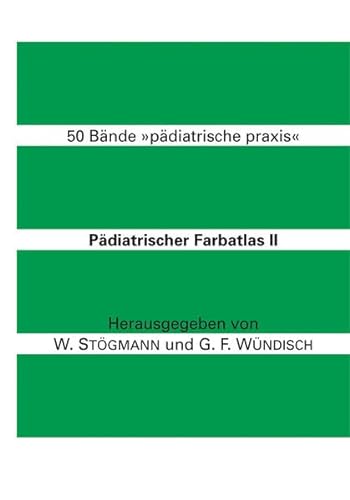 Beispielbild fr Pdiatrischer Farbatlas II 1147 Abb., davon 863 farbig zum Verkauf von Versandantiquariat Lenze,  Renate Lenze