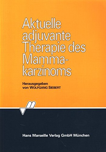 Stock image for Aktuelle adjuvante Therapie des Mammakarzinoms for sale by medimops