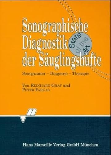 9783886160891: Sonographische Diagnostik der Suglingshfte: Sonogramm - Diagnose - Therapie