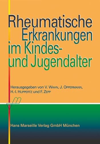 9783886160983: Rheumatische Erkrankungen im Kindes- und Jugendalter