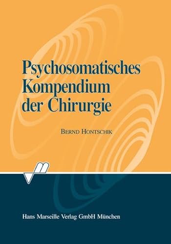 Imagen de archivo de Psychosomatisches Kompendium der Chirurgie a la venta por medimops