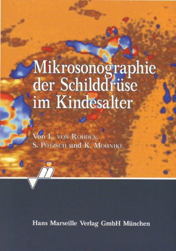 Beispielbild fr Mikrosonographie der Schilddrse im Kindesalter zum Verkauf von medimops