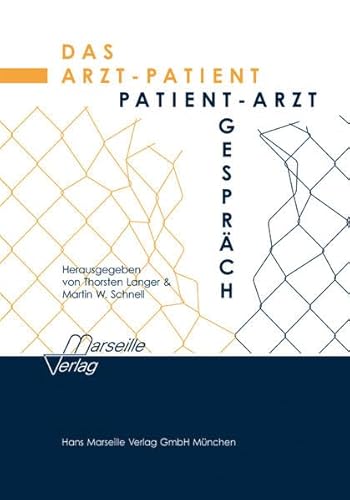 Stock image for Das Arzt-Patient / Patient-Arzt-Gesprch for sale by medimops