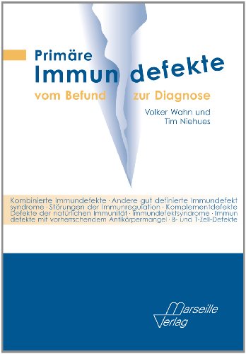 9783886161454: Primre Immundefekte: Vom Befund zur Diagnose
