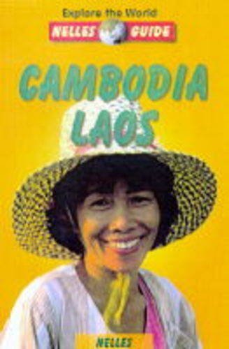 9783886181025: Cambodia Laos (Nelles Guides)