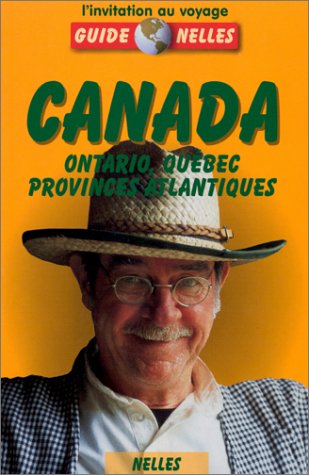 Beispielbild fr Canada : Ontario, Qubec, Provinces Atlantiques zum Verkauf von Ammareal