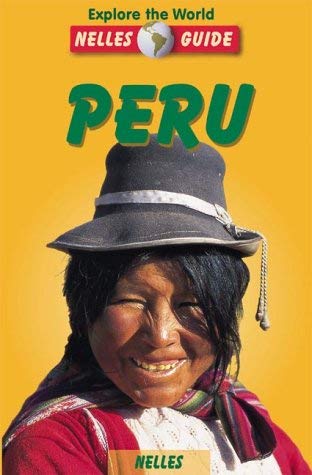 Stock image for Peru (Nelles Guides) for sale by WorldofBooks