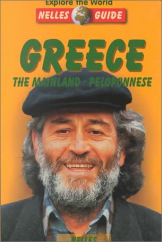 Imagen de archivo de Greece: Mainland & Peloponnese a la venta por ThriftBooks-Atlanta