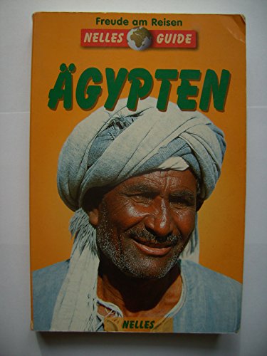 Beispielbild fr gypten. Nelles Guide.: Freude am Reisen. Ein aktuelles Reisehandbuch. zum Verkauf von Paderbuch e.Kfm. Inh. Ralf R. Eichmann