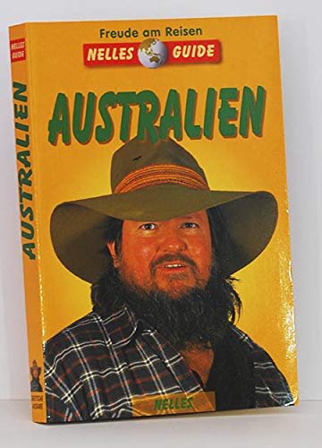 Australien. Nelles-Guides - Nelles, Günter (Hrsg.)