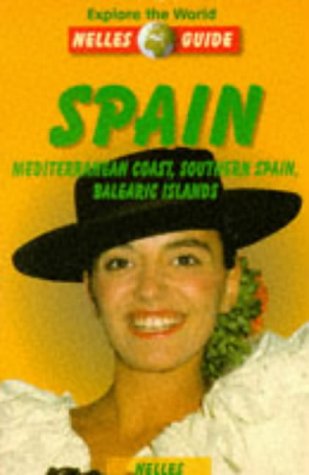 Imagen de archivo de Spain - South (Nelles Guides - New Destinations) a la venta por MusicMagpie