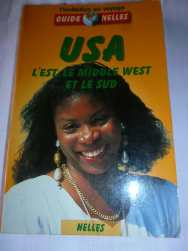 USA l' Est, Le Middle West et Le Sud - Scheunemann & McKechnie & Midgette & Radkai