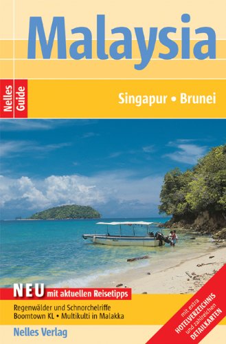 Nelles Guide Malaysia (Reiseführer) / Singapur - Brunei - Günter, Nelles