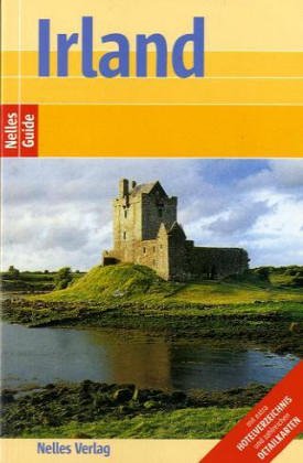 Irland. Nelles Guide. Ein aktuelles Reisehandbuch - Nicola Förg