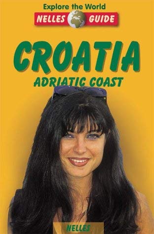Beispielbild fr Croatia-Adriatic Coast (Nelles Guides) zum Verkauf von WorldofBooks