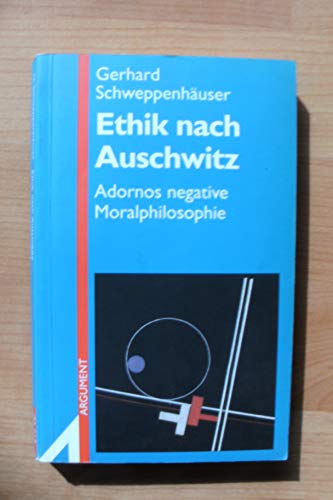 Ethik nach Auschwitz - Adornos negative Moralphilosophie, - Adorno, Theodor W. / Gerhard Schweppenhäuser,