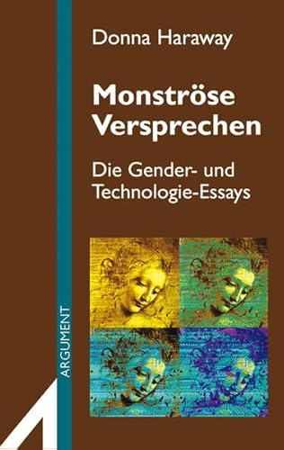 Beispielbild fr Monstrse Versprechen: Coyote-Geschichten zu Feminismus und Technowissenschaft. (Argument-Sonderband Neue Folge AS 234) zum Verkauf von Antiquariat  >Im Autorenregister<