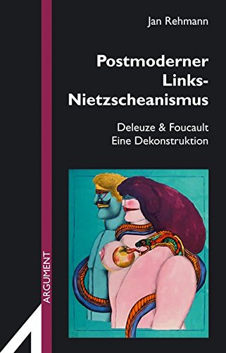 9783886192984: Postmoderner Links-Nietzscheanismus.