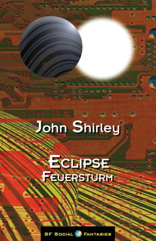 Eclipse 03. Feuersturm. (9783886193400) by Shirley, John
