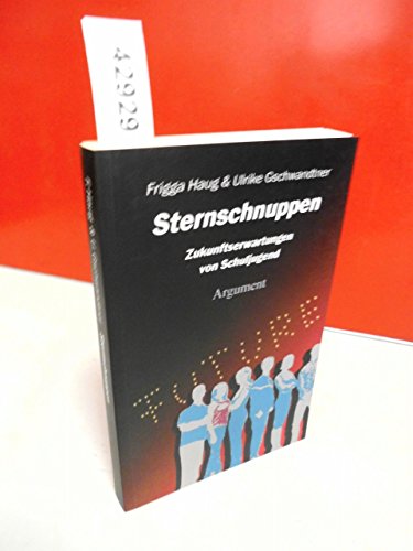Stock image for Sternschnuppen: Zukunftserwartungen von Schuljugend heute for sale by medimops