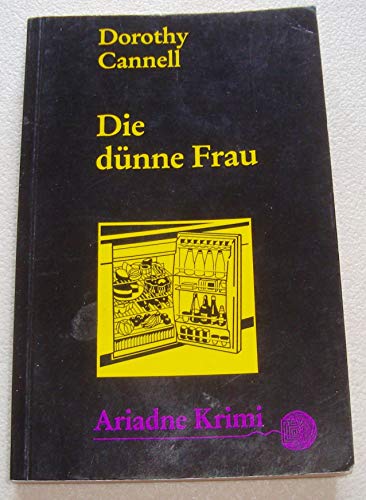 Stock image for Die dnne Frau. for sale by Ammareal