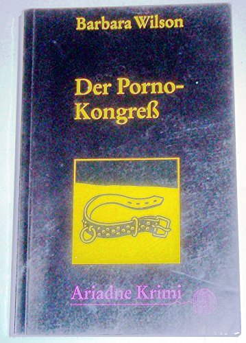 Stock image for Der Porno-Kongress : Aus d. Amerikan. v. Dodo Danzmann for sale by Harle-Buch, Kallbach