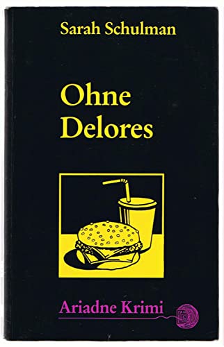 Ohne Delores (9783886195251) by Unknown Author