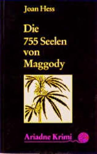 Die 755 Seelen von Maggody. Eine Mordsgeschichte aus den Ozark-Bergen