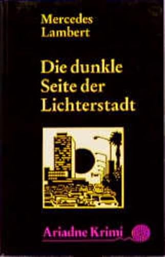 Die dunkle Seite der Lichterstadt