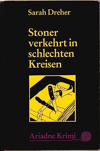 Beispielbild fr Stoner verkehrt in schlechten Kreisen. Stoner McTavishs sechster Fall. zum Verkauf von medimops