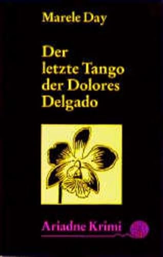 Imagen de archivo de Der letzte Tango der Dolores Delgado a la venta por medimops