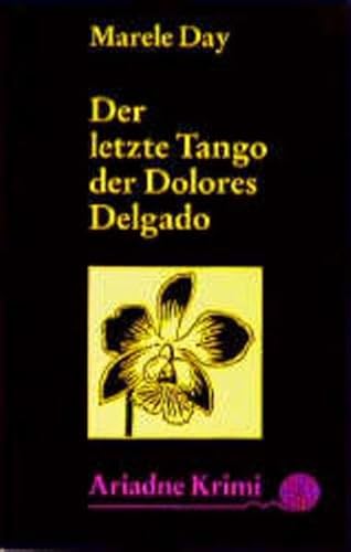 9783886195947: Der letzte Tango der Dolores Delgado