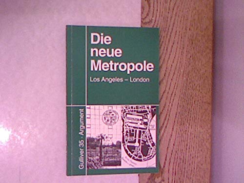 Die neue Metropole. Los Angeles - London. - Bernd-Peter Lange, Hans-Peter Rodenberg (Hrsg.)