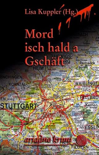 Beispielbild fr Mord isch hald a Gschft (Ariadne Krimi) zum Verkauf von Gabis Bcherlager