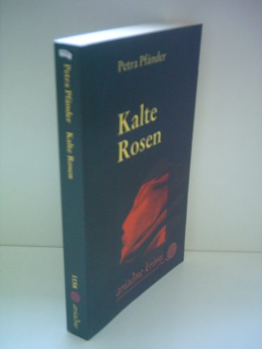 Stock image for Kalte Rosen for sale by Better World Books Ltd