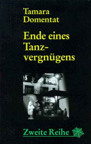 Stock image for Ende eines Tanzvergngens (End of a Fun Dance) for sale by Bookmarc's