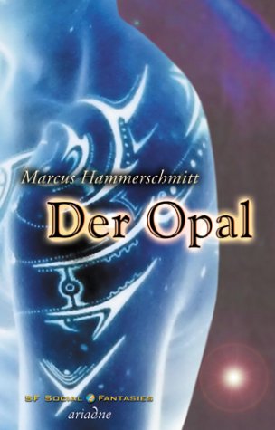 Beispielbild fr Der Opal zum Verkauf von 3 Mile Island