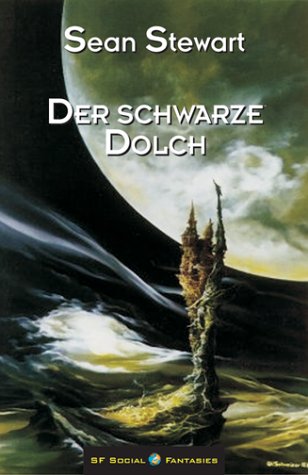 Der schwarze Dolch (9783886199907) by Sean Stewart